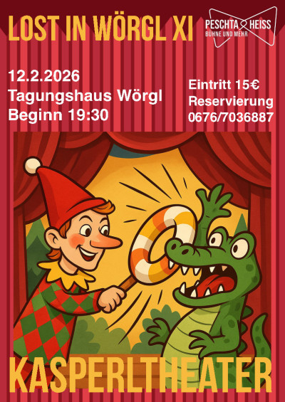 Lost in Wörgl XI: Das Kasperltheater | Bildrechte: heiss